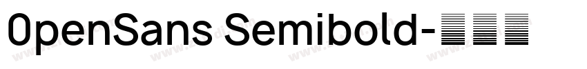 0penSans Semibold字体转换